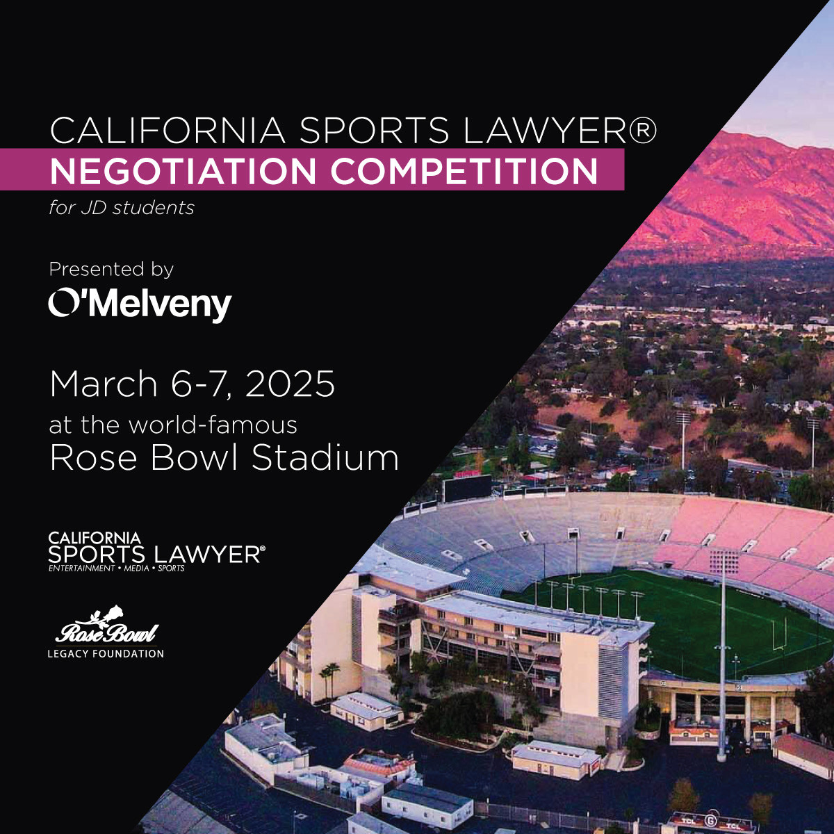 California Sports Lawyer® Negotiation Competition at the Rose Bowl Stadium (March 6-7, 2025) (3rd Annual)